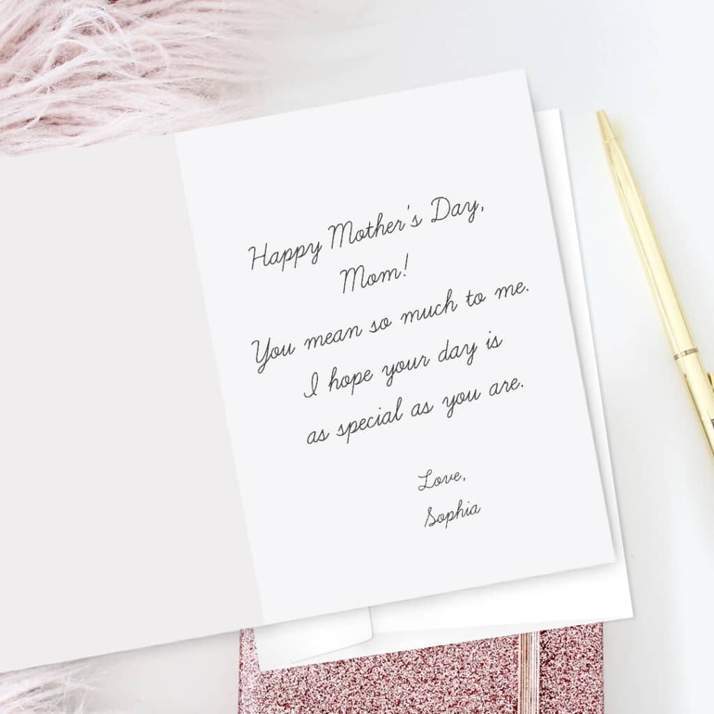personalize your mothers day card with a heartfelt message.