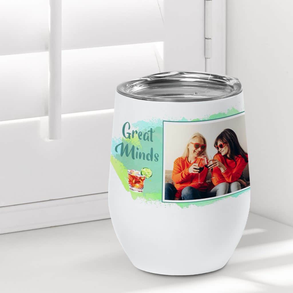Insulated wine tumbler featuring a photo of two girl friends drinking wine
